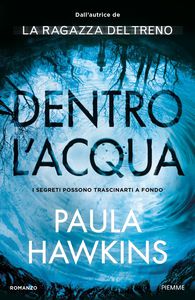 Paula Hawkins Dentro l'acqua